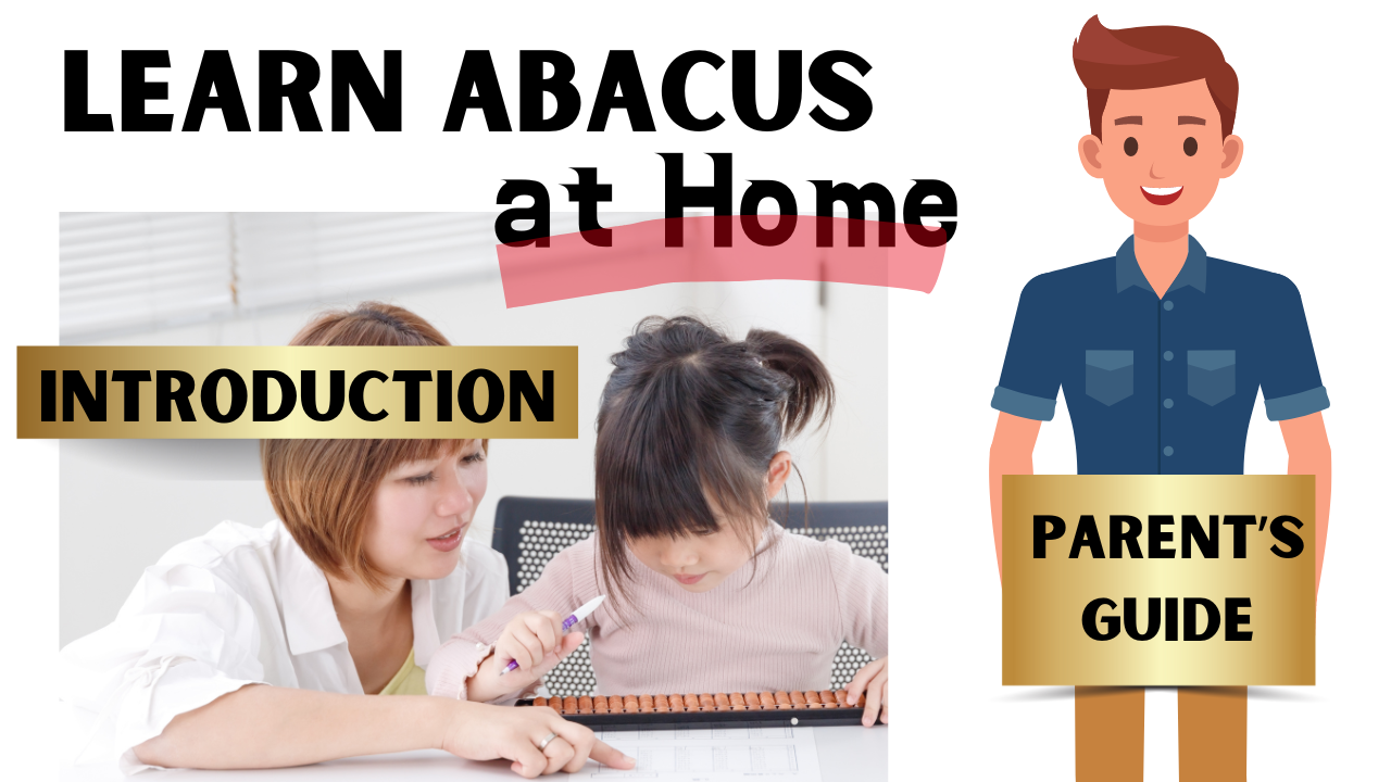 You are currently viewing Abacus Learning at Home: New Series for Parents!